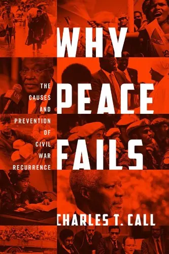 Why Peace Fails: The Causes and Prevention of Civil War Recurrence - eBook