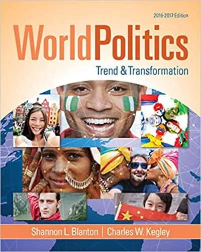 World Politics: Trend and Transformation, 2016 - 2017 (16th Edition) - eBook