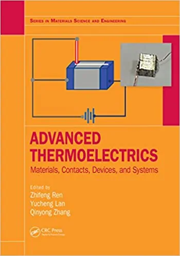 Advanced Thermoelectrics: Materials, Contacts, Devices, and Systems - eBook