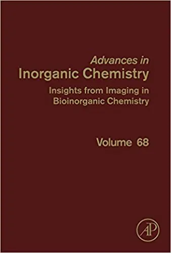 Advances in Inorganic Chemistry-Insights from Imaging in Bioinorganic Chemistry (Volume 68) - eBook