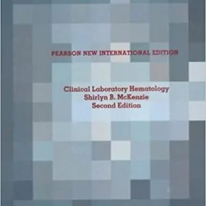 Clinical Laboratory Hematology: Pearson New International Edition (2nd Edition) - eBook