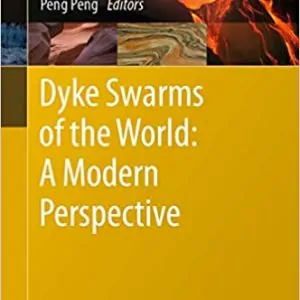 Dyke Swarms of the World: A Modern Perspective - eBook