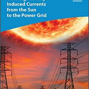 Geomagnetically Induced Currents from the Sun to the Power Grid - eBook