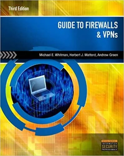 Guide to Firewalls and VPNs (3rd Edition) - eBook