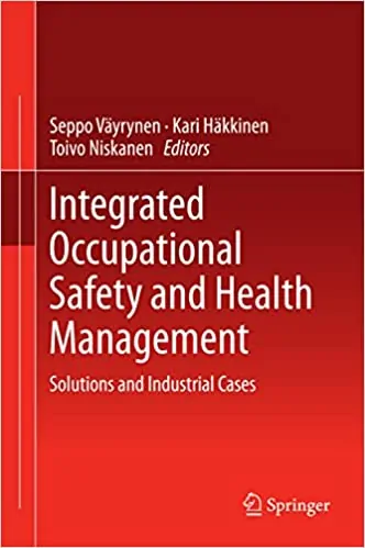 Integrated Occupational Safety and Health Management: Solutions and Industrial Cases - eBook