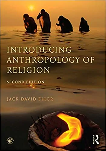 Introducing Anthropology of Religion (2nd Edition) - eBook