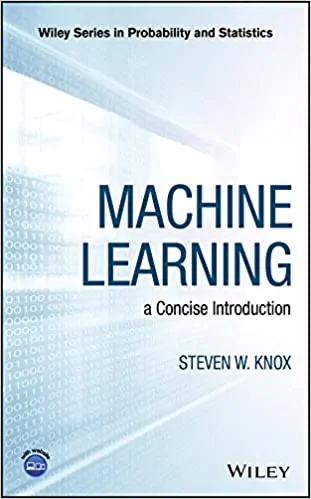 Machine Learning: a Concise Introduction - eBook