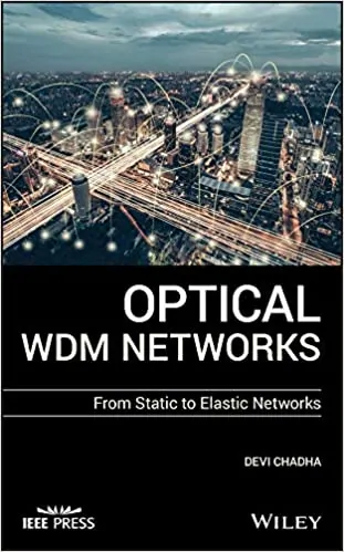 Optical WDM Networks: From Static to Elastic Networks - eBook