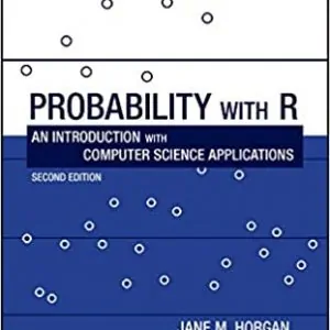 Probability with R: An Introduction with Computer Science Applications (2nd Edition) - eBook