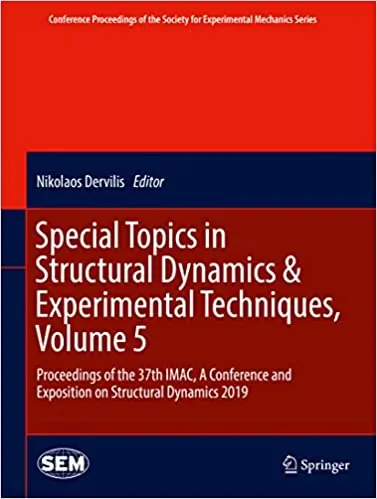 Special Topics in Structural Dynamics & Experimental Techniques (Volume 5) - eBook