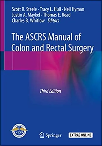 The ASCRS Manual of Colon and Rectal Surgery (3rd Edition) - eBook