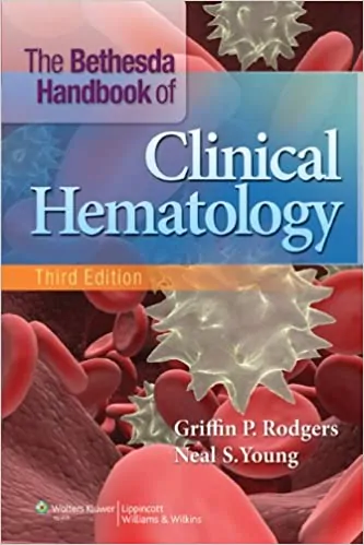 The Bethesda Handbook of Clinical Hematology (3rd Edition) - eBook