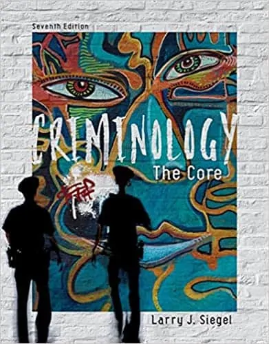 Criminology: The Core (7th Edition) - eBook