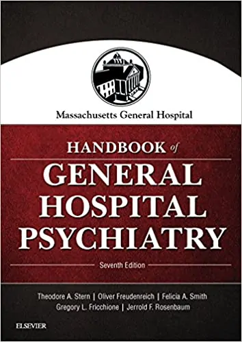 Handbook of General Hospital Psychiatry - Massachusetts General Hospital (7th Edition) - eBook