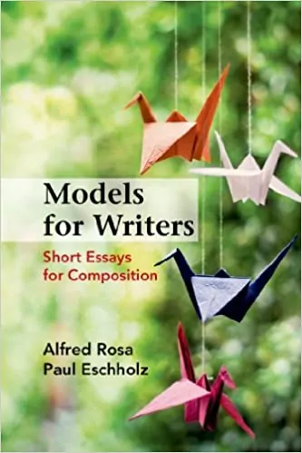 Models for Writers: Short Essays for Composition (12th Edition) - eBook