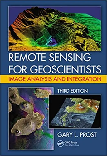 Remote Sensing for Geoscientists: Image Analysis and Integration (3rd Edition) - eBook