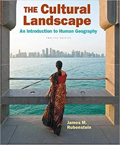 The Cultural Landscape: An Introduction to Human Geography (12th Edition) - eBook