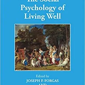 The Social Psychology of Living Well - eBook