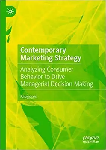 Contemporary Marketing Strategy: Analyzing Consumer Behavior to Drive Managerial Decision Making - eBook