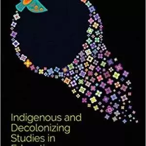 Indigenous and Decolonizing Studies in Education: Mapping the Long View - eBook