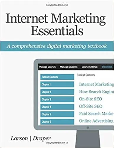 Internet Marketing Essentials: A Comprehensive Digital Marketing Textbook - eBook