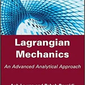 Lagrangian Mechanics: An Advanced Analytical Approach - eBook