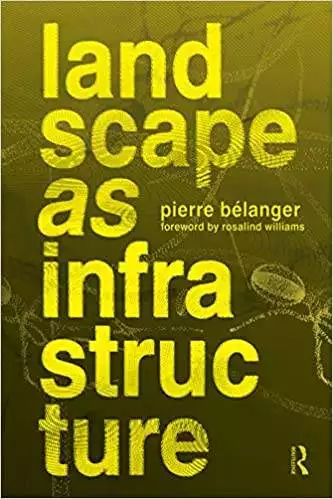 Landscape as Infrastructure: A Base Primer - eBook