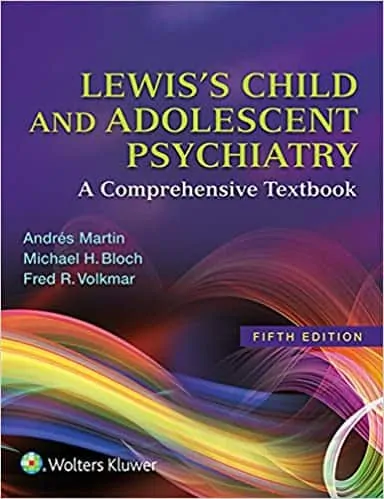 Lewis's Child and Adolescent Psychiatry: A Comprehensive Textbook (5th Edition) - eBook