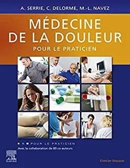 Médecine de la douleur pour le praticien (French Edition) - eBook