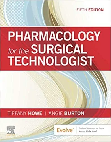 Pharmacology for the Surgical Technologist (5th Edition) - eBook