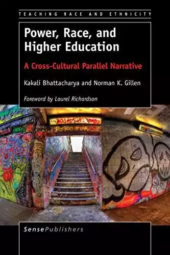 Power, Race, and Higher Education - A Cross-Cultural Parallel Narrative - eBook