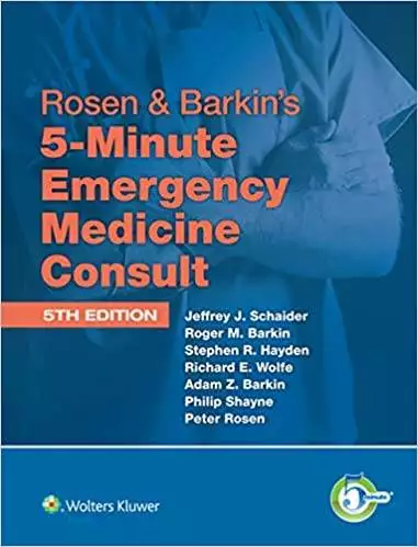 Rosen & Barkin's 5-Minute Emergency Medicine Consult (5th Edition) - eBook