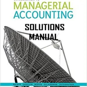 SOLUTIONS-Introduction-to-Managerial-Accounting-5e-canadian