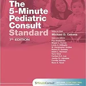 The 5-Minute Pediatric Consult Standard Edition (7th Edition) - eBook