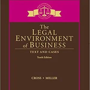 The Legal Environment of Business: Text and Cases (10th Edition) - eBook