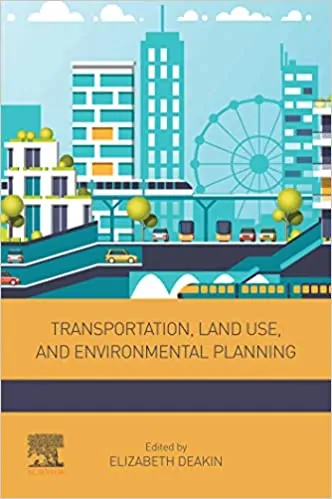 Transportation, Land Use, and Environmental Planning - eBook