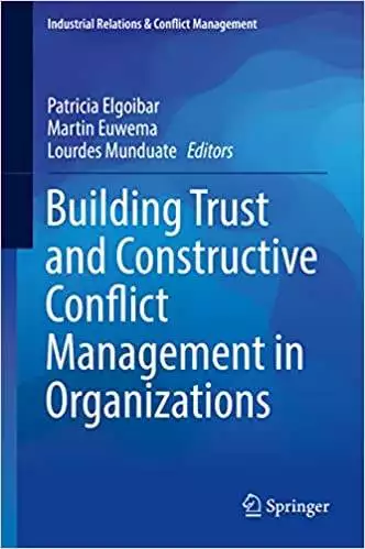 Building Trust and Constructive Conflict Management in Organizations - eBook