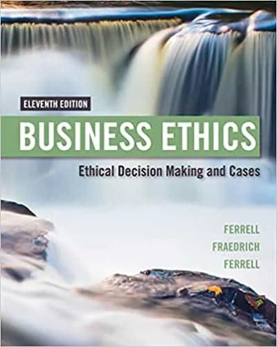 Business Ethics: Ethical Decision Making Cases (11th-Edition) - eBook