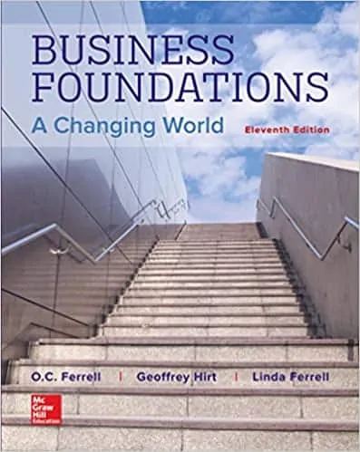 Business Foundations: A Changing World (11th Edition) - eBook