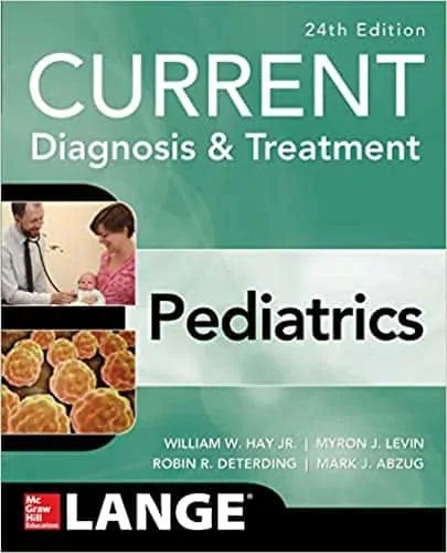 CURRENT Diagnosis and Treatment Pediatrics (24th Edition) - eBook