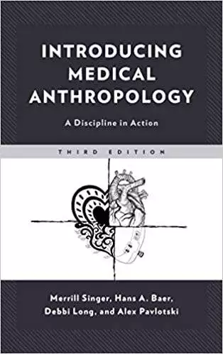 Introducing Medical Anthropology: A Discipline in Action (3rd Edition) - eBook