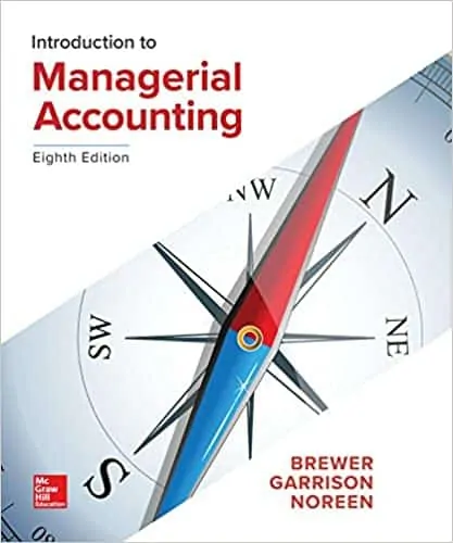 Introduction to Managerial Accounting (8th Edition) - eBook