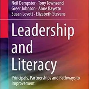 Leadership and Literacy: Principals, Partnerships and Pathways to Improvement - eBook