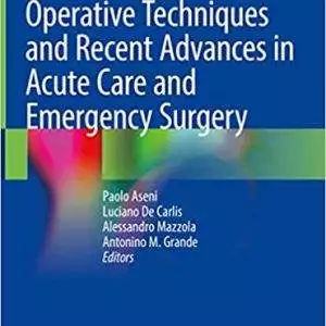 Operative Techniques and Recent Advances in Acute Care and Emergency Surgery - eBook