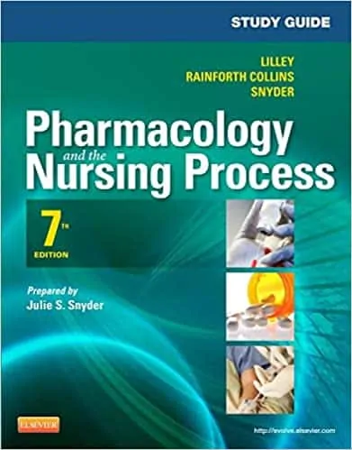 Study Guide for Pharmacology and the Nursing Process (7th Edition) - eBook