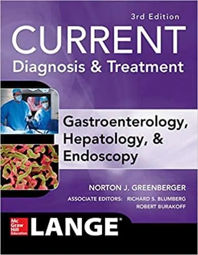 CURRENT Diagnosis & Treatment Gastroenterology, Hepatology, & Endoscopy (3rd Edition) - eBook