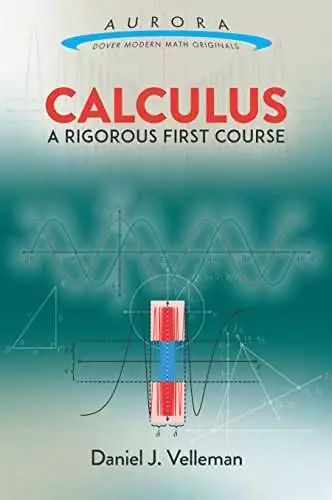 Calculus: A Rigorous First Course - eBook