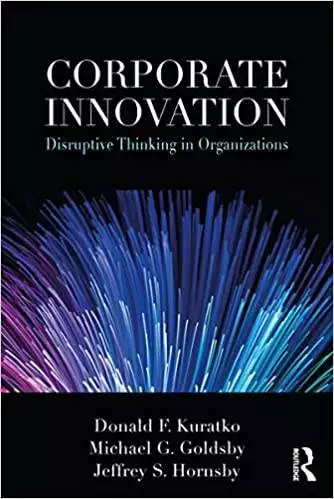 Corporate Innovation: Disruptive Thinking in Organizations - eBook