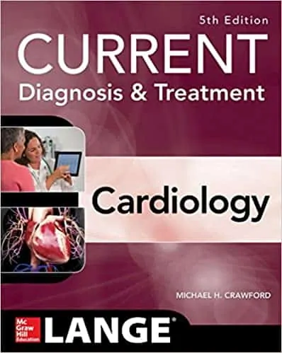 Current Diagnosis and Treatment Cardiology (5th Edition) - eBook