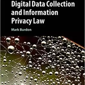 Digital Data Collection and Information Privacy Law - eBook